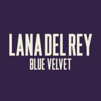 Blue Velvet_Lana Del Rey