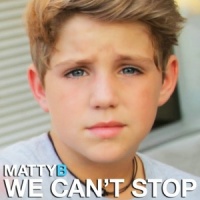 We Can't Stop_MattyB