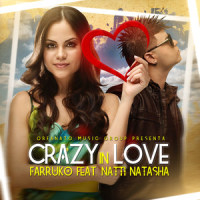 Crazy in Love(feat. Natti Natasha)_Farruko,Natti Natasha