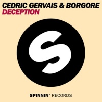 Deception_Cedric Gervais,Borgore