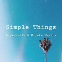 Simple Things_Know-Madik,Krista Marina