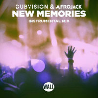 New Memories_DubVision,Afrojack