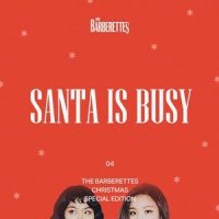Santa is Busy_The Barberettes,Kang Seungwon