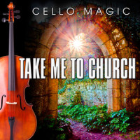 Take Me to Church (Cello Version)_Hozier,Cello Magic