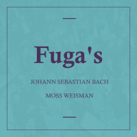 Fuga in B Flat Major, BWV. 955_l'Orchestra Filarmonica di Moss Weisman