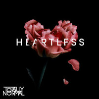 Heartless_Totally Normal,Karra