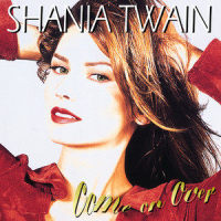 Don't Be Stupid (You Know I Love You)_Shania Twain