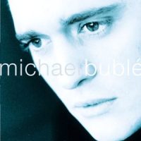 Put Your Head On My Shoulder_Michael Bublé