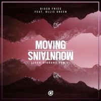 Moving Mountains_Disco Fries,Ollie Green