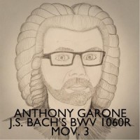 Concerto for Violin and Oboe in C Minor, BWV 1060r: III. Allegro_Anthony Garone,Rob Müller,Crimsontone Amps