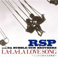 LA・LA・LA LOVE SONG ~ここから始まる恋物语_RSP