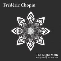 The Night Moth_Frédéric Chopin