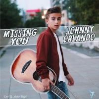 Missing You_Johnny Orlando