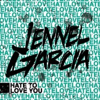 Hate to Love You_Jennel Garcia
