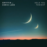 Hold You Tonight_Gryffin,Chris Lane