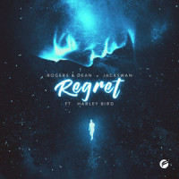 Regret (feat. Harley Bird)_Rogers,Dean,Jackswan