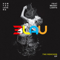 How You Love Me_3LAU