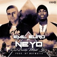 Can't Breathe Without You(feat. Ne-Yo)_Emil Euro,Ne-Yo