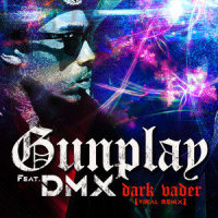 Dark Vader_Gunplay,DMX