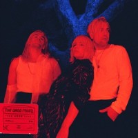 THE GOOD LIFE_The Band Perry