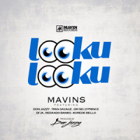 Looku Looku(feat. Don Jazzy, Reekado Banks, D'prince, Dr Sid, Korede Bello, Di'ja & Tiwa Savage)_Mavins,Don Jazzy,Reekado Banks,D'prince,Dr Sid,Korede Bello,Di'Ja,Tiwa Savage