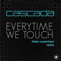 Everytime We Touch_Cascada,Yanou,DJ Manian
