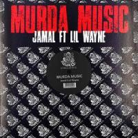 Murda Music_Jamal,Lil Wayne