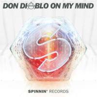 On My Mind_Don Diablo