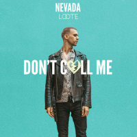 Don't Call Me_Nevada,Loote