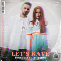 Let's Rave_Topic,Lili Pistorius