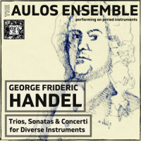 Concerto a Quattro In D Major: III. Largo (work also attributed to Telemann)_The Aulos Ensemble,George Friedrich Handel,Aulos Ensemble,George Frederic Handel