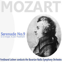 Serenade No. 9 in D Major, K. 320 - "Posthorn": III. Concertante - Andante grazioso_Bavarian Radio Symphony Orchestra,Wolfgang Amadeus Mozart,Ferdinand Leitner