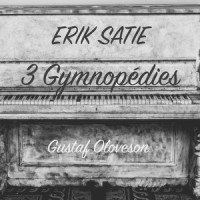 Gymnopédie No.2: Lent et triste_Gustaf Oloveson