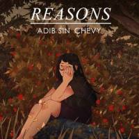 Reasons_Adib Sin,CHEVY