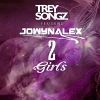 2 Girls_Trey Songz,Jowynalex