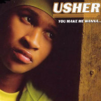 You Make Me Wanna_Usher