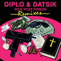 Pick Your Poison(feat. Kay)_Diplo