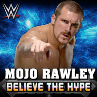 Believe the Hype(Mojo Rawley)_WWE,CFO$