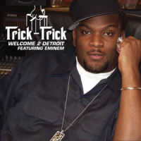 Welcome 2 Detroit_Trick Trick,Eminem
