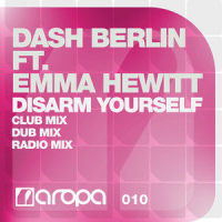 Disarm Yourself_Dash Berlin,Emma Hewitt