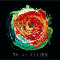 lose control_L'Arc〜en〜Ciel