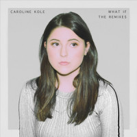 What If_Caroline Kole,Pusher,Caroline Kay Kudelko,Stephen Schmuldt,Jilian Linklater