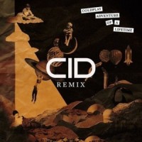 Adventure Of A Lifetime_Coldplay,CID