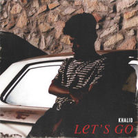 Let's Go_Khalid