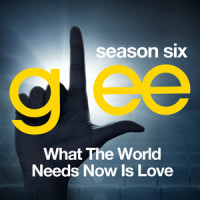 What the World Needs Now_Glee Cast