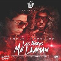 Las Babys Me Llaman_Anuel AA,Carly