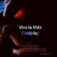 Viva La Vida_Coldplay,Mains Biological