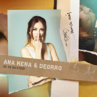 Se Te Olvidó_Ana Mena,Deorro