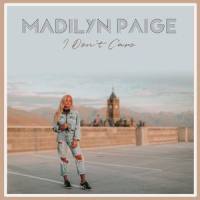 I Don't Care_Madilyn Paige