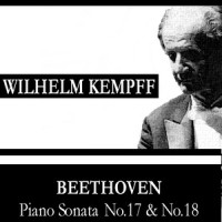 Piano sonata No. 18 in E Flat Major Op. 31 No. 1: III. Menuetto - moderato e grazioso (第三乐章 小步舞曲 - 优雅的中板)_Ludwig van Beethoven,Wilhelm Kempff